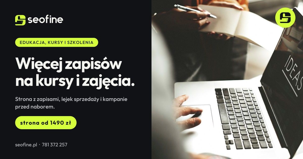 Marketing dla szkół i kursów w Seofine: więcej zapisów na kursy i zajęcia