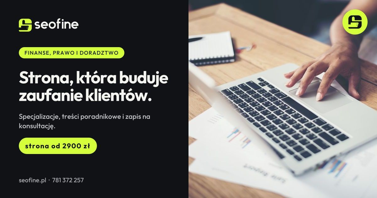 Strony dla kancelarii i biur rachunkowych w Seofine: strona, która buduje zaufanie, od 2900 zł